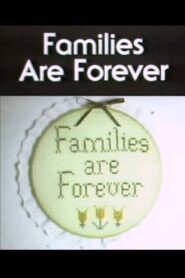 Families Are Forever 1982 one on netflix