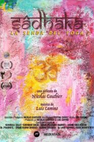 Sâdhaka: la senda del yoga 2018 one on netflix