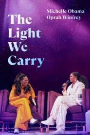 The Light We Carry: Michelle Obama and Oprah Winfrey 2023 one on netflix