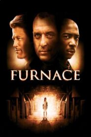 Furnace 2007 one on netflix