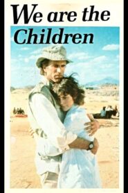 We Are the Children 1987 one on netflix