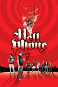 Hellphone 2007 one on netflix