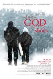 Where God Left His Shoes 2007 one on netflix