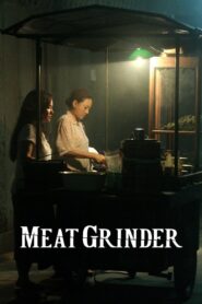 Meat Grinder 2009 one on netflix