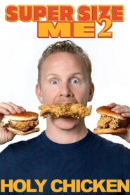 Super Size Me 2: Holy Chicken! 2019 one on netflix