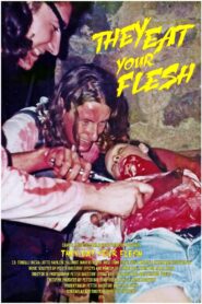 They Eat Your Flesh 1996 one on netflix