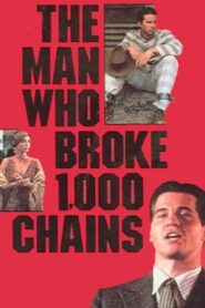 The Man Who Broke 1,000 Chains 1987 one on netflix