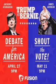 Trump vs. Bernie: Shout the Vote! 2016 one on netflix