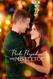 Pride, Prejudice and Mistletoe 2018 one on netflix