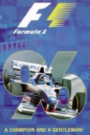 A Champion and a Gentleman: The Official Review Of The 1996 FIA Formula One World Championship 1998 one on netflix