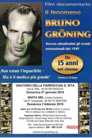 The PHENOMENON BRUNO GROENING – documentary film – PART 1, PART 2, PART 3 2003 one on netflix