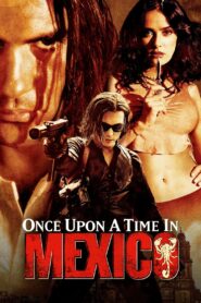 Once Upon a Time in Mexico 2003 one on netflix
