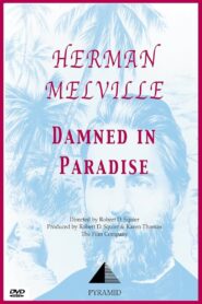 Herman Melville: Damned in Paradise 1985 one on netflix