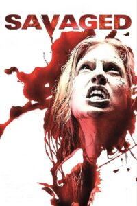 Savaged 2014 one on netflix