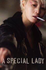 A Special Lady 2017 one on netflix