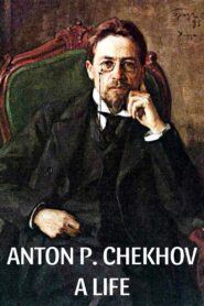 Anton P. Chekhov: A Life 1981 one on netflix