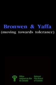 Bronwen & Yaffa (Moving Towards Tolerance) 1996 one on netflix