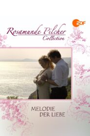 Rosamunde Pilcher: Melodie der Liebe 2008 one on netflix