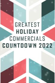 Greatest Holiday Commercials Countdown 2022 2022 one on netflix