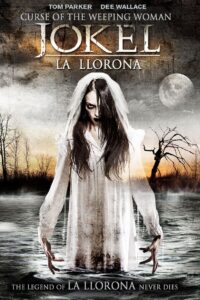 Curse of the Weeping Woman: J-ok’el 2007 one on netflix