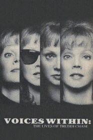 Voices Within: The Lives of Truddi Chase 1990 one on netflix