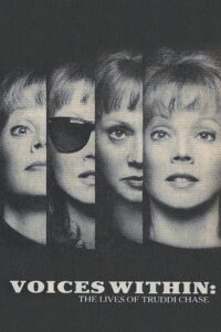 Voices Within: The Lives of Truddi Chase 1990 one on netflix