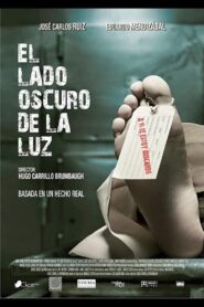El lado oscuro de la luz 2013 one on netflix