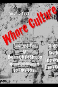 Whore Culture 1993 one on netflix