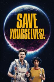 Save Yourselves! 2020 one on netflix