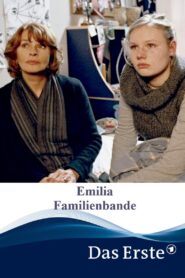 Emilia – Familienbande 2005 one on netflix