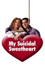 My Suicidal Sweetheart 2005 one on netflix