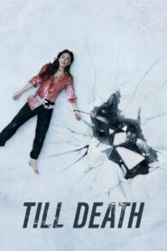 Till Death 2021 one on netflix