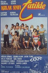 Kızlar Sınıfı Tatilde 1986 one on netflix