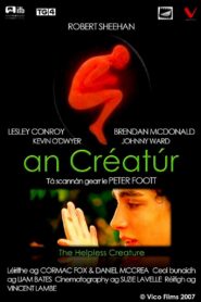 An Créatúr 2007 one on netflix