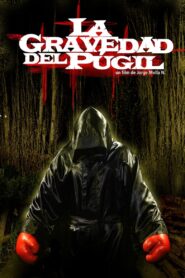 La gravedad del púgil 2014 one on netflix