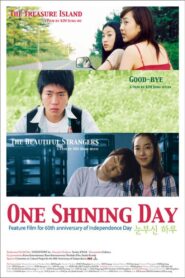 One Shining Day 2006 one on netflix
