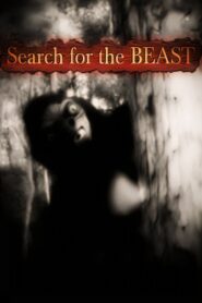 Search for the Beast 1997 one on netflix