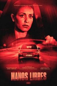 Manos Libres 2021 one on netflix