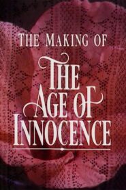 Innocence and Experience: The Making of ‘The Age of Innocence’ 1993 one on netflix