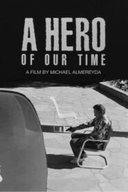 A Hero of Our Time 1985 one on netflix