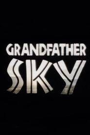 Grandfather Sky 1993 one on netflix