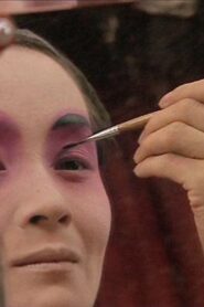 Péripéties et perfections des acteurs de l’Opéra de Pékin 2009 one on netflix