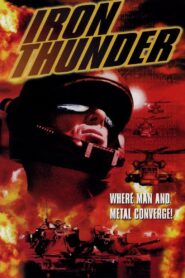 Iron Thunder 1998 one on netflix