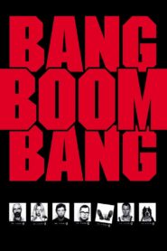 Bang, Boom, Bang 1999 one on netflix