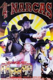 Las Cuatro Narcas 1999 one on netflix