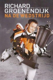 Richard Groenendijk: Na de wedstrijd 2008 one on netflix