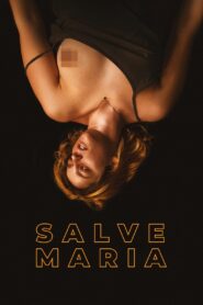 Salve Maria 2024 one on netflix