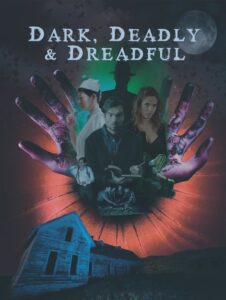Dark, Deadly & Dreadful 2018 one on netflix