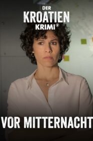 Der Kroatien-Krimi: Vor Mitternacht 2022 one on netflix