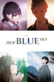 Her Blue Sky 2019 one on netflix